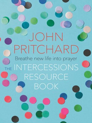 cover image of The Intercessions Resource Book